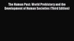 Read The Human Past: World Prehistory and the Development of Human Societies (Third Edition)