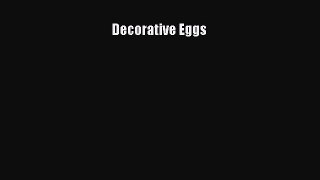 Read Decorative Eggs Ebook Free