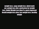 [PDF] weight loss:: yoga weight loss Quick work out weight loss diet motivation for weight