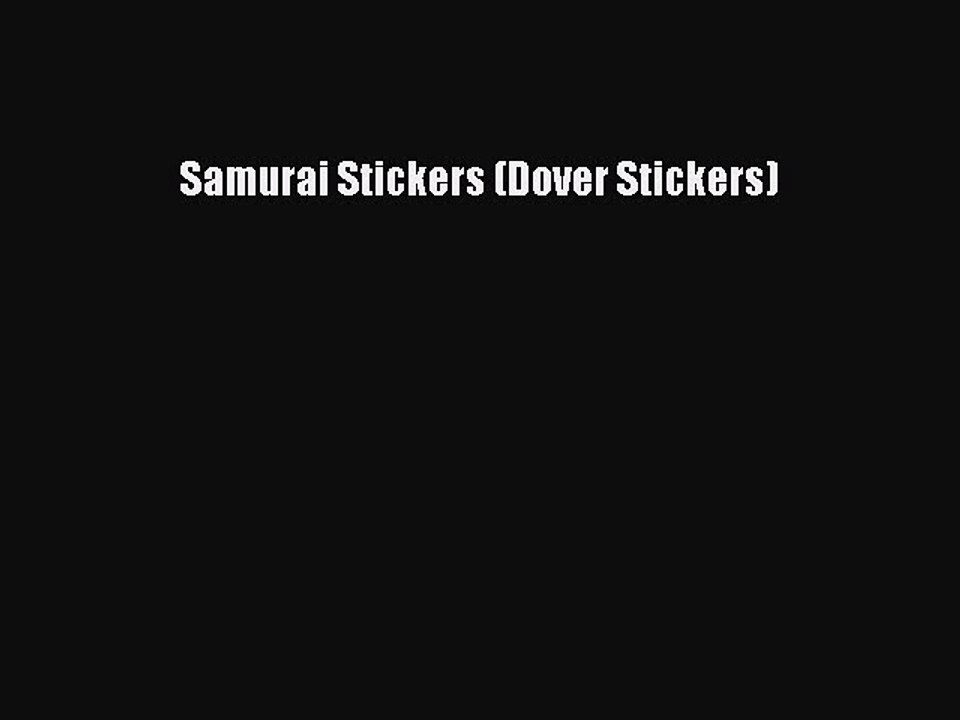 Read Samurai Stickers (Dover Stickers) Ebook Free
