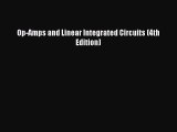 Download Op-Amps and Linear Integrated Circuits (4th Edition) Ebook Online