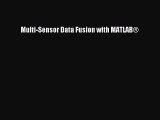 Download Multi-Sensor Data Fusion with MATLAB® Ebook Online