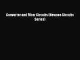 Read Converter and Filter Circuits (Newnes Circuits Series) Ebook Free