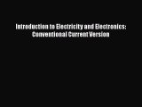 PDF Introduction to Electricity and Electronics: Conventional Current Version Free Books