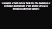 [PDF] Ecologies of Faith in New York City: The Evolution of Religious Institutions (Polis Center