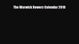 [PDF] The Warwick Rowers Calendar 2016 [Download] Online