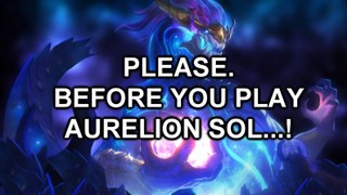BEFORE YOU PLAY AURELION SOL - PLEASE WATCH.