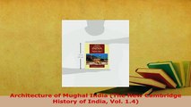 PDF  Architecture of Mughal India The New Cambridge History of India Vol 14 PDF Online