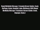 Download Rand McNally Chicago 7-County Street Guide: Cook DuPage Kane Kendall Lake McHenry
