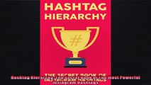 Hashtag Hierarchy The Secret Book of The Most Powerful Instagram Hashtags