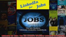 LinkedIn for Jobs The Job Seekers Ultimate LinkedIn Guidebook