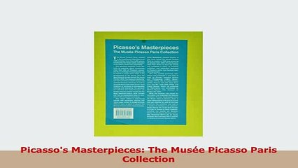 PDF  Picassos Masterpieces The Musée Picasso Paris Collection PDF Online