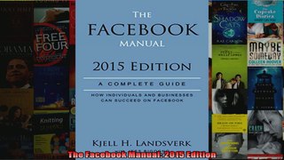The Facebook Manual 2015 Edition