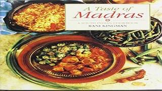 Download A Taste of Madras  A South Indian Cookbook