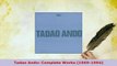 PDF  Tadao Ando Complete Works 19691994 Read Full Ebook