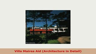 PDF  Villa Mairea Aid Architecture in Detail PDF Full Ebook