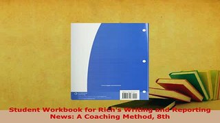 PDF  Student Workbook for Richs Writing and Reporting News A Coaching Method 8th Download Online