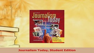 PDF  Journalism Today Student Edition PDF Online