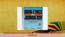 PDF  Doing Ethics in Journalism A Handbook With Case Studies Ebook