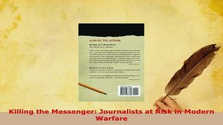 PDF  Killing the Messenger Journalists at Risk in Modern Warfare PDF Full Ebook