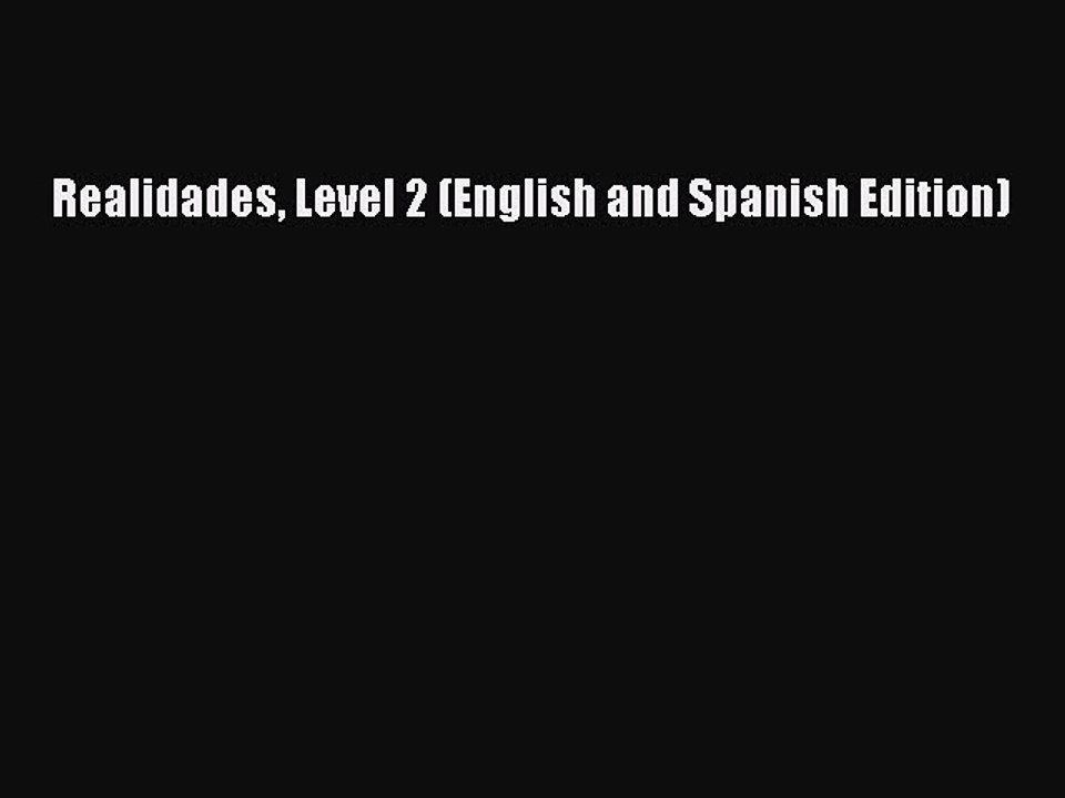 Read Realidades Level 2 (English and Spanish Edition) Ebook Free