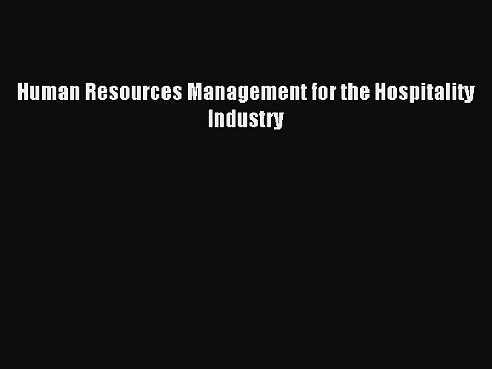 Download Human Resources Management for the Hospitality Industry PDF Online