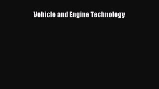 [PDF] Vehicle and Engine Technology [Read] Full Ebook