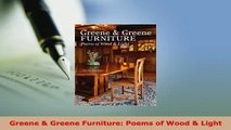Download  Greene  Greene Furniture Poems of Wood  Light PDF Full Ebook
