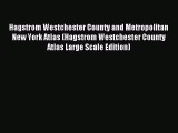 Download Hagstrom Westchester County and Metropolitan New York Atlas (Hagstrom Westchester
