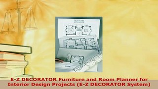 Download  EZ DECORATOR Furniture and Room Planner for Interior Design Projects EZ DECORATOR PDF Online