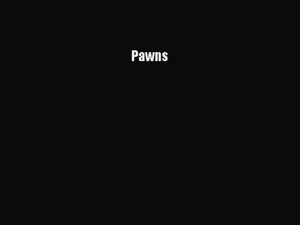 Read Pawns Ebook Free