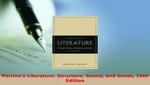 Download  Perrines Literature Structure Sound and Sense 10th Edition Read Full Ebook
