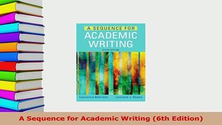 Download  A Sequence for Academic Writing 6th Edition Ebook