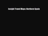 Download Insight Travel Maps: Northern Spain Ebook Free