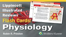 Download Lippincott Illustrated Reviews Flash Cards  Physiology  Lippincott Illustrated Reviews