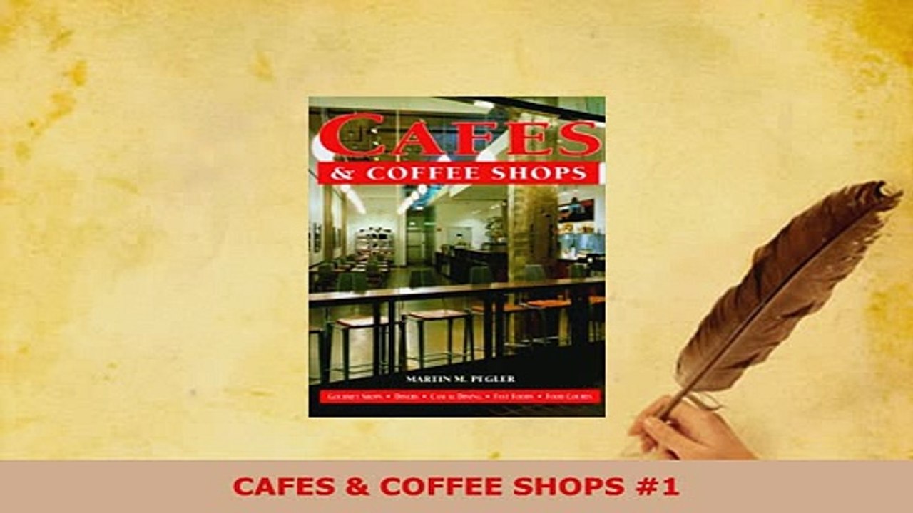PDF  CAFES  COFFEE SHOPS 1 Read Online