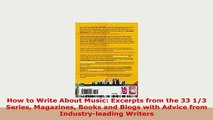 Download  How to Write About Music Excerpts from the 33 13 Series Magazines Books and Blogs with Free Books
