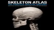 Download Skeleton Atlas  The complete Skeletal Anatomy  Skeletal System images with Bone Fracture