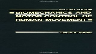 Download Biomechanics and Motor Control of Human Movement