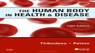 Download The Human Body in Health   Disease  5th Edition