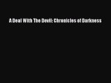 Read A Deal With The Devil: Chronicles of Darkness Ebook Free