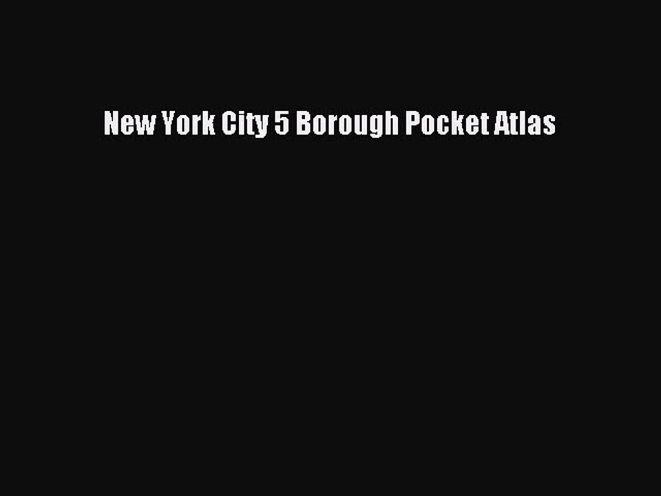 Read New York City 5 Borough Pocket Atlas Ebook Free