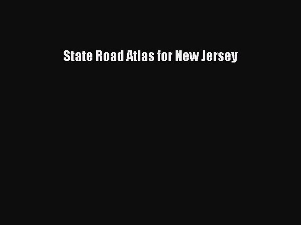 Read State Road Atlas for New Jersey Ebook Free