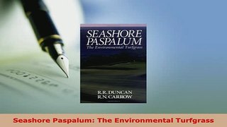Download  Seashore Paspalum The Environmental Turfgrass Download Online