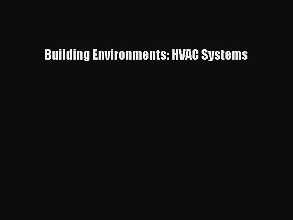 Read Building Environments: HVAC Systems Ebook Free