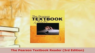 Download  The Pearson Textbook Reader 3rd Edition Free Books