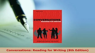 Download  Conversations Reading for Writing 8th Edition Read Full Ebook