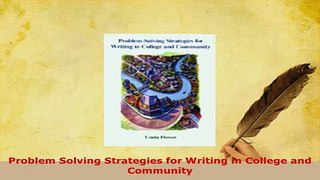 PDF  Problem Solving Strategies for Writing in College and Community PDF Full Ebook