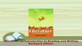 Download  Literature An Introduction to Reading and Writing Backpack Edition Download Full Ebook