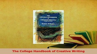 PDF  The College Handbook of Creative Writing Download Online